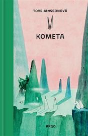 Kometa - Tove Jansson - Pohádky pro děti Kometa