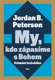 My, kdo zápasíme s Bohem