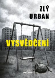 Vysvědčení - Urban Zlý - České a slovenské detektivky Vysvědčení