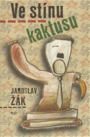 Ve stínu kaktusu