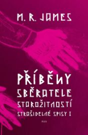 Příběhy sběratele starožitností - Strašidelné spisy I