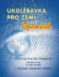 Ukolébavka pro Zemi - Ukolébavky pro děti Ukolébavka pro Zemi