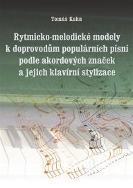 Rytmicko-melodické modely k doprovodu populárních písní podle akordových značek a její kla