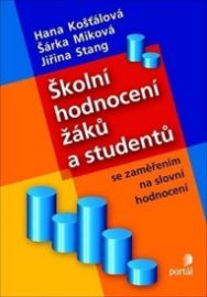 Školní hodnocení žáků a studentů se zaměřením na slovní hodnocení