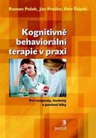 Kognitivně-behaviorální terapie v praxi