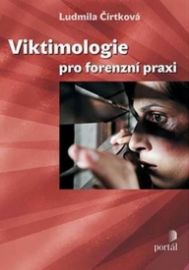 Viktimologie pro forenzní praxi