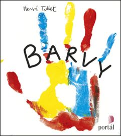 Barvy - Hervé Tullet - Encyklopedie Barvy