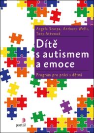 Dítě s autismem a emoce: Program pro práci s dětmi