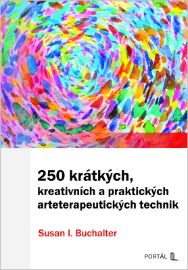 250 krátkých, kreativních a praktických arteterapeutických technik