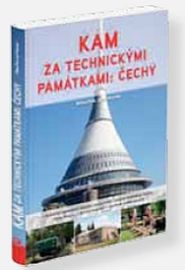 Kam za technickými památkami - Čechy