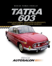 Tatra 603 - Vývojové změny, technické zajímavosti, přestavby a sportovní úspěchy - 2. vydá