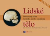 Lidské tělo - obrazový atlas latinsko-česko-anglický