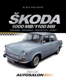 Škoda 1000 MB / 1100 MB - Historie - technika - prototypy - sport