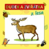 Dudek a zvířátka z lesa