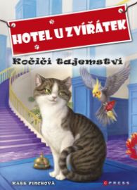 Hotel U zvířátek 2 - Kočičí tajemství