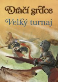 Dračí srdce 4 - Velký turnaj