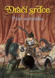 Dračí srdce 6 - Páté semínko
