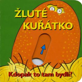Žluté kuřátko - Kdopak to tam bydlí?