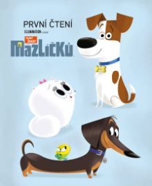 Tajný život mazlíčků - První čtení