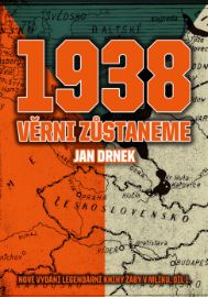 1938 Věrni zůstaneme