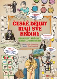 České dějiny mají své hrdiny - Obrázkové rébusy, křížovky a osmisměrky