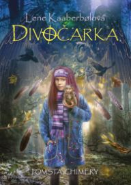 Divočarka: Pomsta chiméry