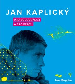 Jan Kaplický - Ivan Margolius - Malíři Jan Kaplický