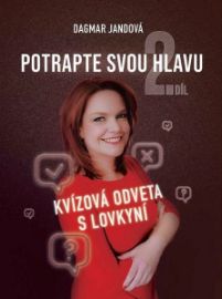 Potrapte svou hlavu: 2. díl