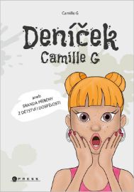 Deníček Camille G aneb Sranda příběhy z dětství i dospělosti