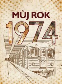 Můj rok 1974