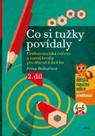 Co si tužky povídaly - Grafomotorická cvičení a rozvoj kresby pro děti od 4 do 6 let, 2. d