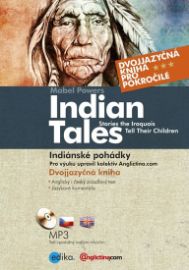 Indiánské pohádky / Stories the Iroquois Tell Their Children + CD