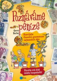 Poznáváme peníze - Rozvíjejte finanční gramotnost nejmenších dětí