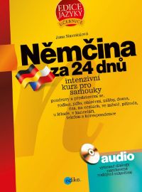 Němčina za 24 dnů - Intenzivní kurz pro samouky + CD
