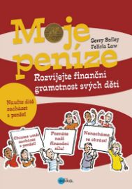 Moje peníze - Rozvíjejte finanční gramotnost svých dětí