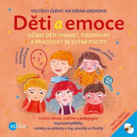 Děti a emoce - Učíme děti vnímat, poznávat a pracovat se svými pocity + CD