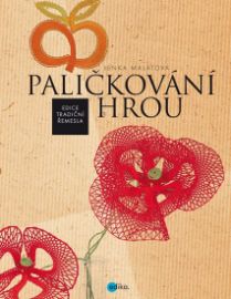 Paličkování - Od začátku až do konce