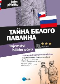 Tajemství bílého páva + CDmp3 - Julija Mamonova - Čtení v ruštině Tajemství bílého páva + CDmp3