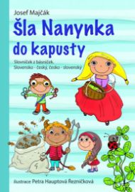 Šla Nanynka do kapusty - Slovníček z básniček slovensko-český a česko-slovenský