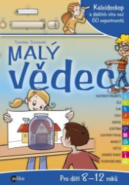 Malý vědec - Kaleidoskop a dalších více než 60 experimentů