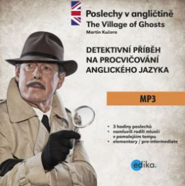 CD Poslechy v angličtině / The Village of Ghosts - audiokniha mp3