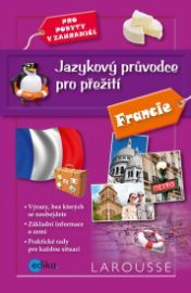 Francie - Jazykový průvodce pro přežití