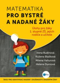 Matematika pro bystré a nadané žáky - Úlohy pro žáky 1. stupně ZŠ a víceletých gymnázií, j