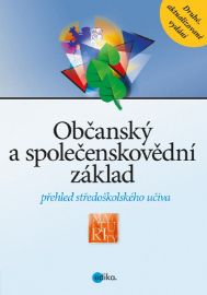 Občanský a společenskovědní základ - Přehled středoškolského učiva