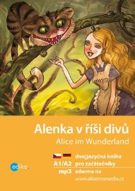 Alenka v říši divů / Alice im Wunderland + mp3 zdarma (NJ-ČJ)