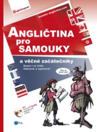 Angličtina pro samouky a věčné začátečníky + mp3 - Anglictina.com - Angličtina pro samouky Angličtina pro samouky a věčné začátečníky