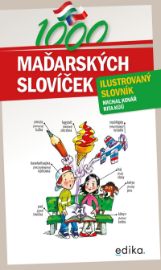 1000 maďarských slovíček - Ilustrovaný slovník