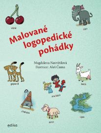 Malované logopedické pohádky - Magdalena Navrátilová - Logopedické pohádky pro děti Malované logopedické pohádky