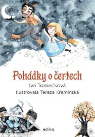 Pohádky o čertech - Iva Tomečková - Pohádky pro děti o čertech Pohádky o čertech