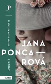 Eugenie - Jana Poncarová - Životopisné romány Eugenie